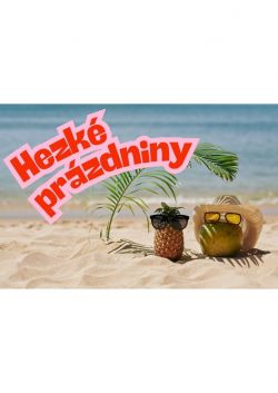 Hezké prázdniny!